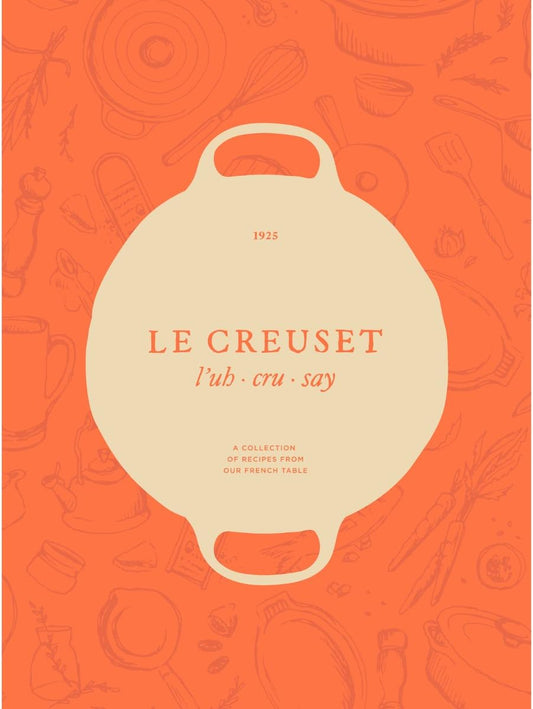 Le Creuset Cookbook, Orange, 8.75" x 11"
